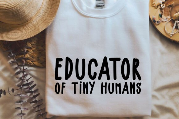Educator of Tiny Humans SVG PNG Teacher Graphics