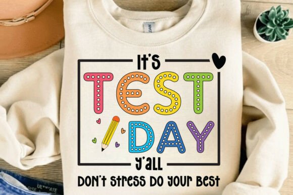It’s Test Day SVG, Cute School Design