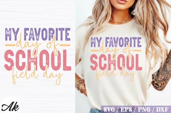 My Favorite Day of School Field Day SVG Graphics