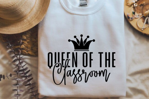 Queen of the Classroom SVG PNG Teacher T Graphics
