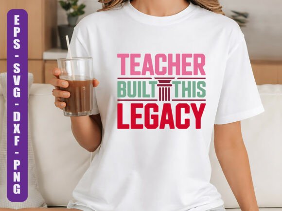 Teacher Built with Love SVG Design