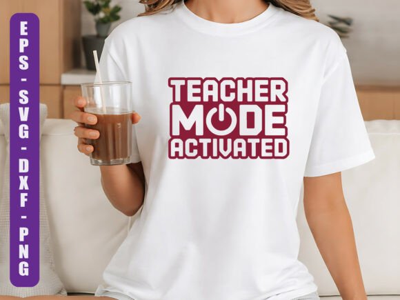 Teacher Mode Activated SVG Design Graphics
