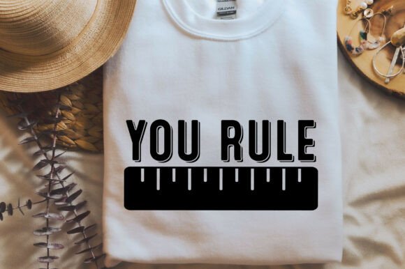 You Rule SVG PNG Teacher T-shirt Designs